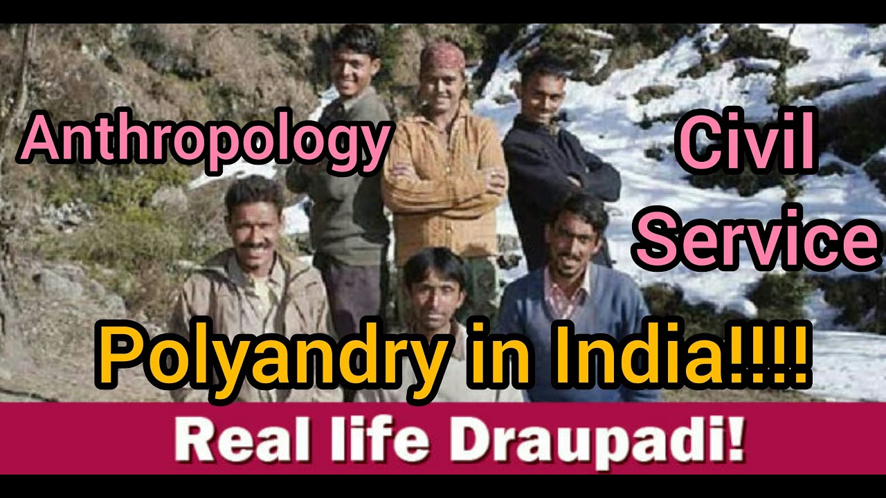 Polyandry in India //Anthropology UPSC