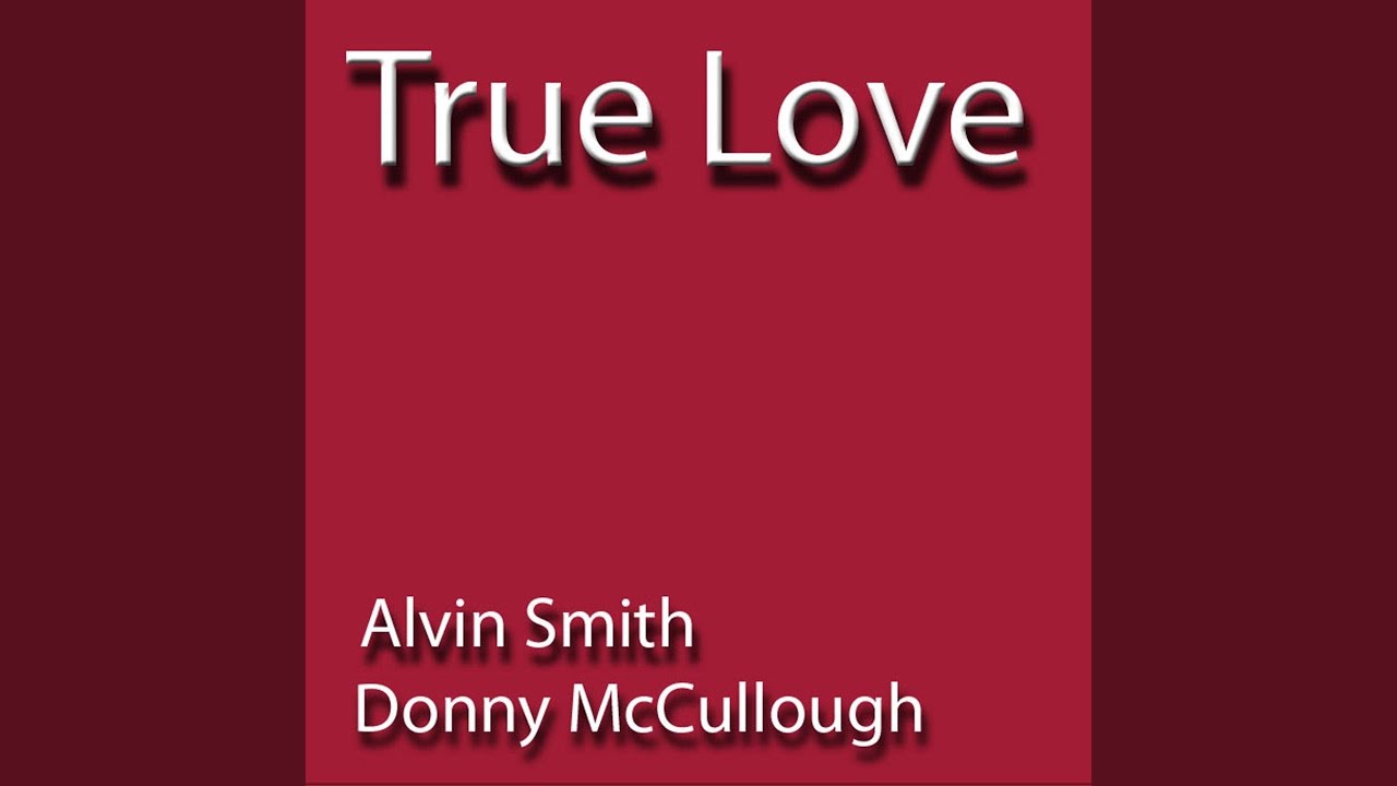 It's You I Love – Alvin Smith