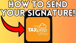How To Send Your Signature Remotely In MyTaxPortal (Full Guide) 2025!