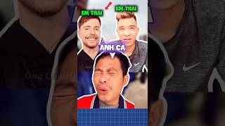 Anh Côn Là Anh Trai Phd Và Mr Beast