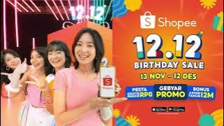 Jingle TVC Shopee x JKT48 12.12 Birthday Sale | 12 JAM NON STOP!