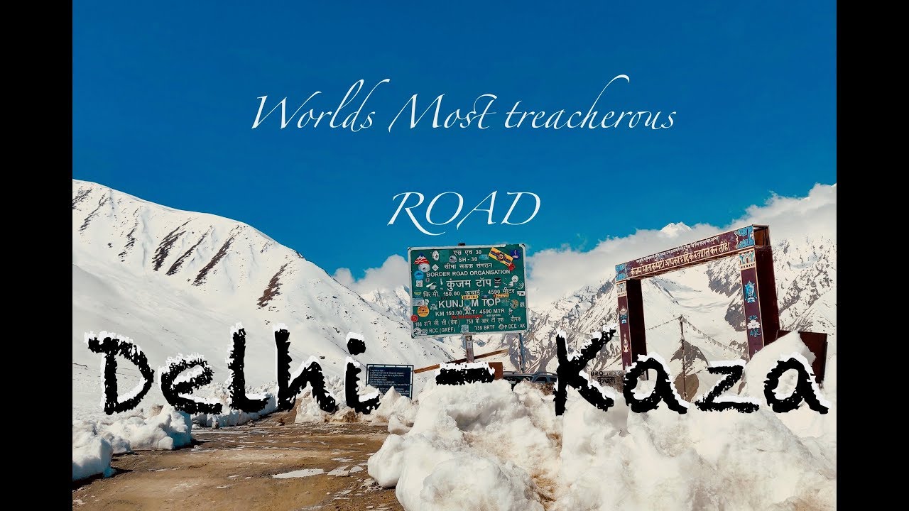 Spiti Valley Roadtrip June 2019 Delhi - Kunzum Pass - Kaza