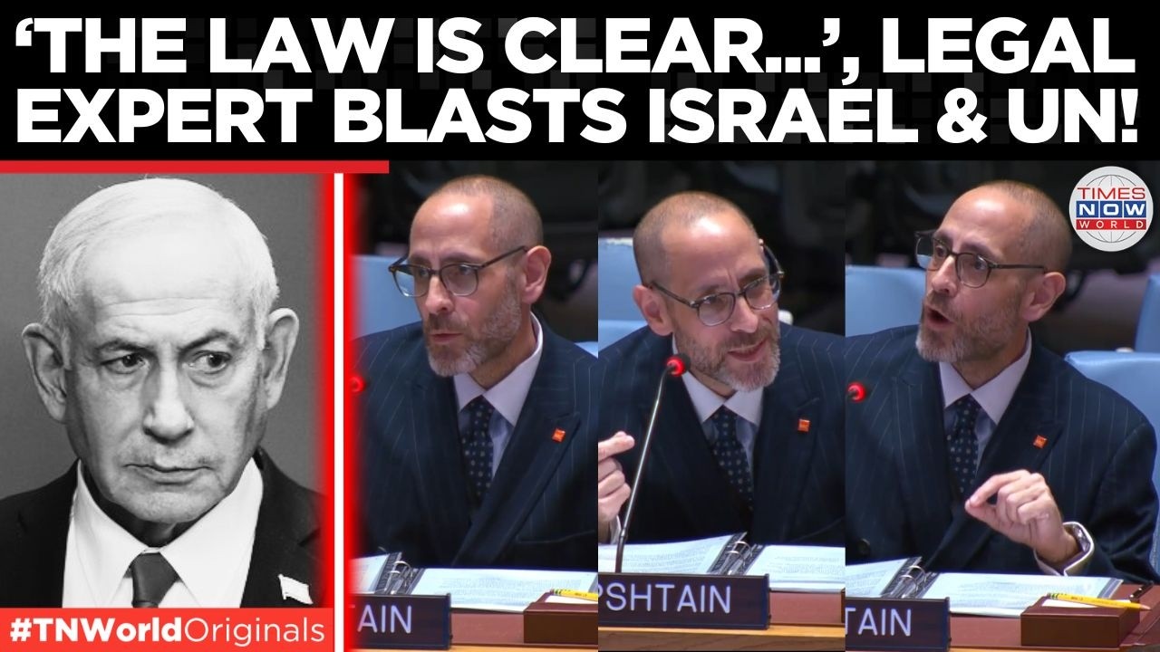 WATCH: 'What remains now is consequence', Legal Expert SCHOOLS UN On Failing To Act Against Israel!