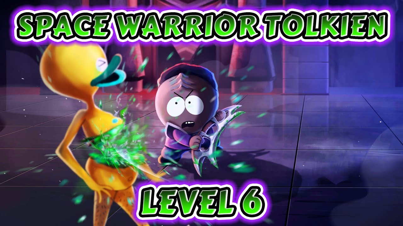 Space Warrior Tolkien Level 6 Gameplay | South Park Phone Destroyer ...