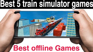 train simulator games for android | top 5 train simulator games | Train Game For Android | New Game screenshot 2