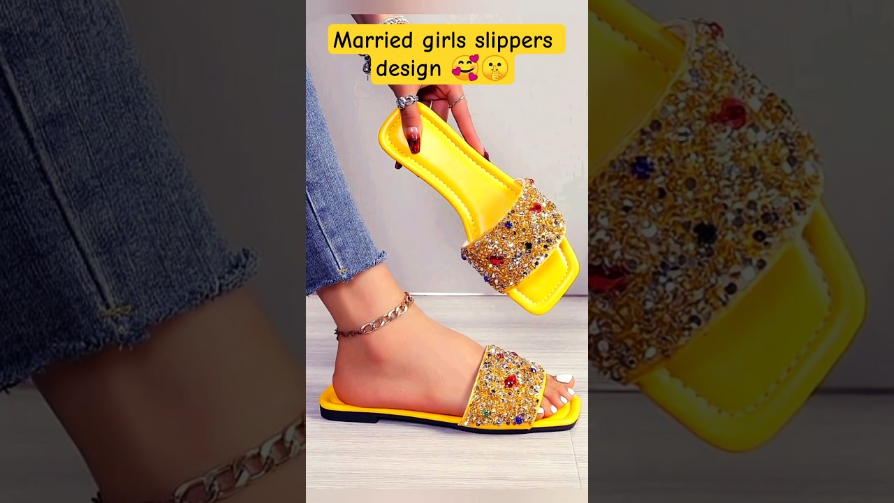 Married girls slippers designs 👠