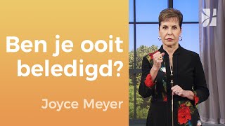 Beledigd? 😠 Laat de val niet dichtklappen 🚪 – Joyce Meyer – Innerlijke genezing ✨