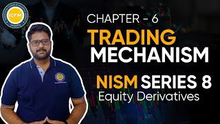 Free Stock Market Course|Ch-6 Trading Mechanism|NISM- Series 8 Equity Derivatives |ICFM