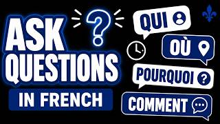French Question Words Made Easy (Qui, Où, Quand…) #francisation
