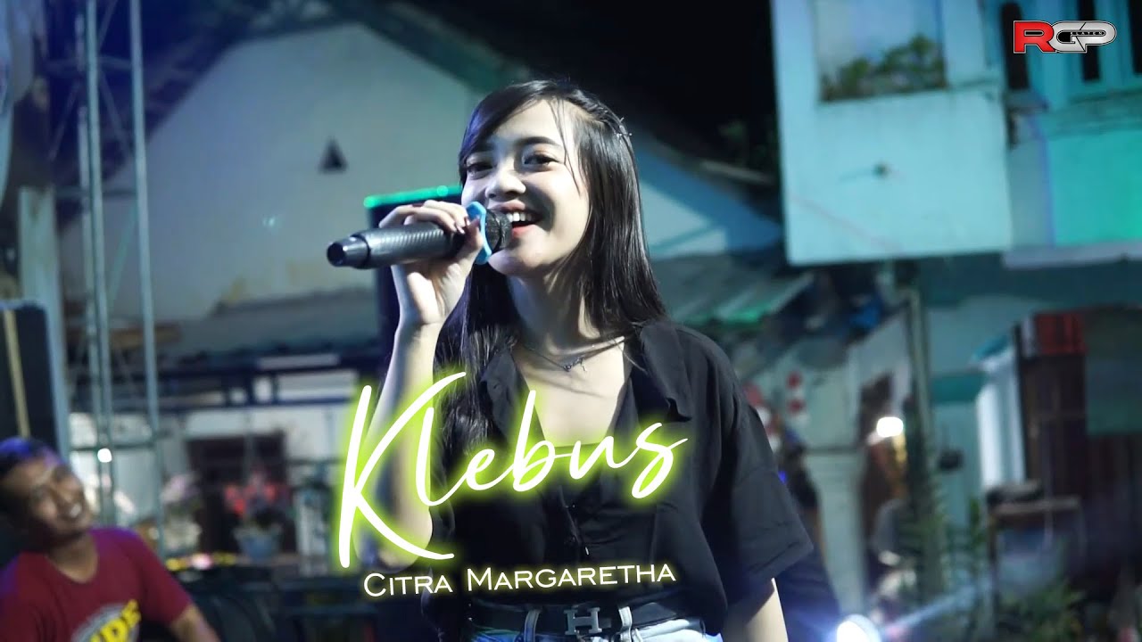 Klebus // Citra Margaretha // Putra Dewa Klaten 