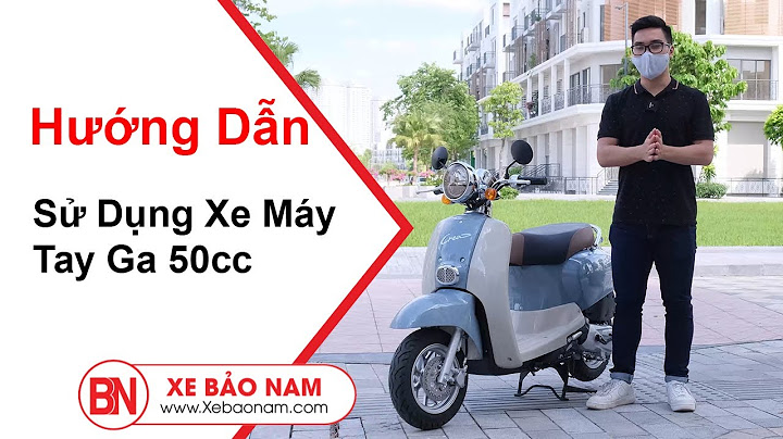 Hướng dẫn sử dụng xe tay ga	Informational năm 2024