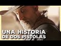 Una historia de dos pistolas   pelcula del oeste completa en espaol  tom berenger 2022