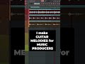 I make GUITAR MELODIES for MUSIC PRODUCERS