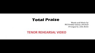 'Total Praise' TENOR rehearsal video with scrolling sheet music for Flat Creek.