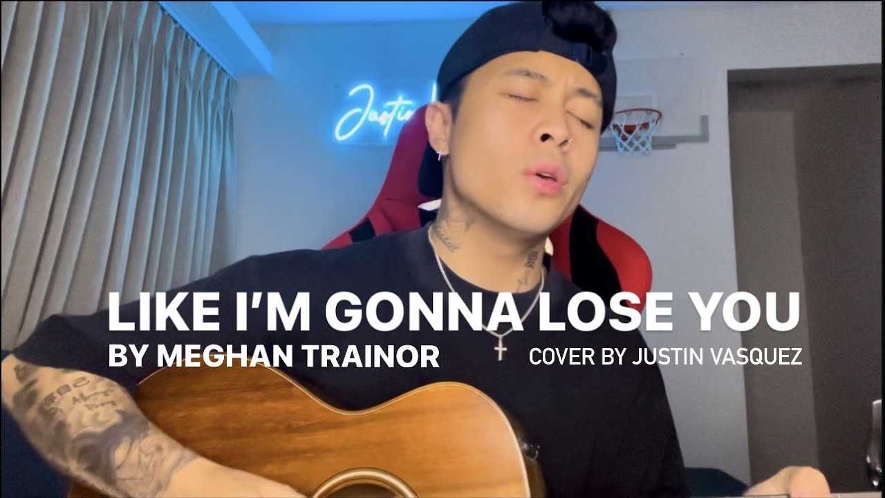 Like i'm gonna lose you x cover by Justin Vasquez