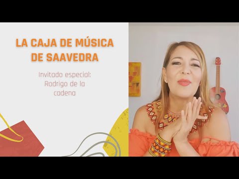 Saavedra - La Caja De Música de Saavedra - Cap Xi Rodrigo de la Cadena