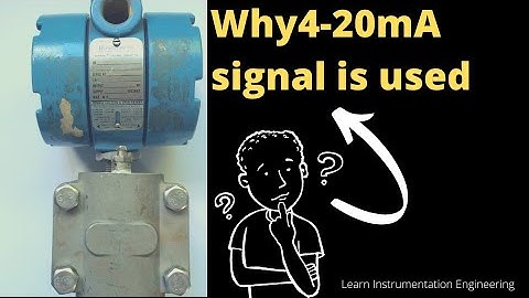 Why 4-20 mA signal is used in Instrumentation? | Learn Instrumentation Engineering