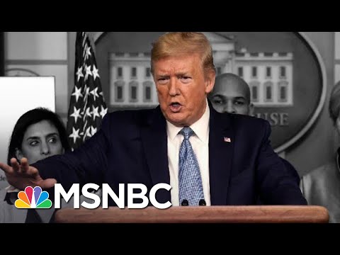 President Donald Trump Gives His Own Coronavirus Response A 10 Out Of 10 | The 11th Hour | MSNBC