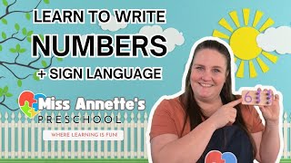 Learn to Write Numbers with Miss Annette | Sign Language | Counting | Videos for Kids & Toddlers