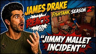 Fishtank|S5 • James Drake REACTS to Jimmy Mallet Incident from Fishtank Season 2 