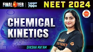 Chemical Kinetics All Concepts In Oneshot Neet Pyqs Neet 2024 Target 650