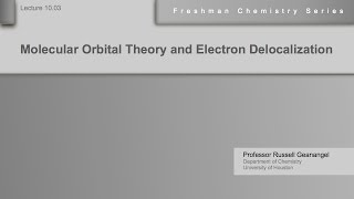 Chemistry Help Lecture 10.03: Molecular Orbital Theory and Electron Delocalization