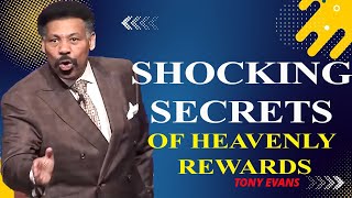 Tony Evans Sermon Today | The Shocking Truth About Rewards in Heaven