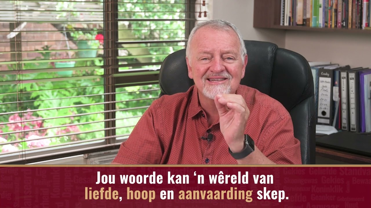Woorde Reeks | Sessie 3 | Let op wat jy Sê