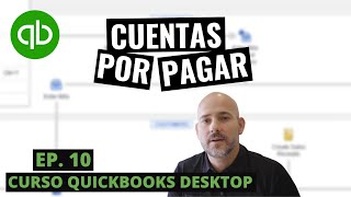 Curso QuickBooks Desktop: Cuentas Por Pagar - Episodio 10 by Alexander Hiller 4,366 views 2 years ago 10 minutes, 28 seconds