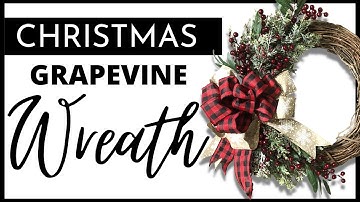 Christmas Grapevine Wreath - Simple and Easy Wreath DIY for the Season #christmaswreath