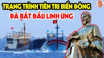 Cả Lịch Sử Việt Nam Ngỡ Ngàng Khi Lời Tiên Tri Của Trạng Trình Về Biển Đông Giời Đã Ứng Nghiệm