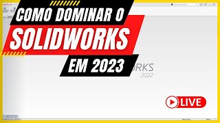 COMO DOMINAR O SOLIDWORKS EM 2023 - Live #25 screenshot 5