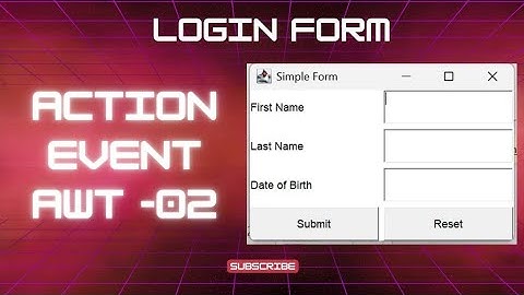 ActionListener(Part-02) LOGIN FORM