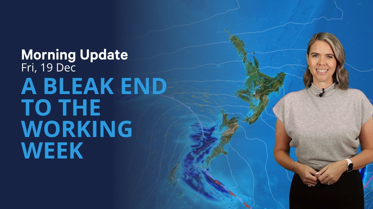 NZ Weather Forecast - Friday 19 December 2025 - YouTube