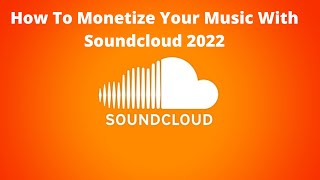 How to Monetize Your Music With Soundcloud 2022 👑 Kyng Vynce 👑