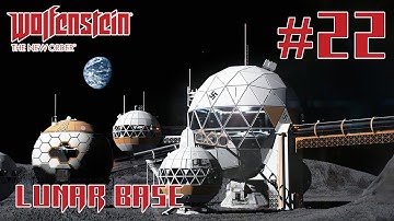 Wolfenstein: The New Order #22 ÜBER Lunar Base Part 1 | Gameplay Walkthrough