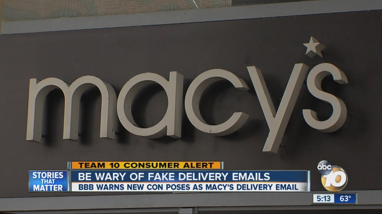 Consumers being warned of fake Macy's delivery email YouTube