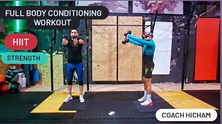 full body workout / conditioning & strength / تمارين لحرق الدهون العنيدة