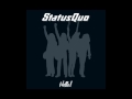 Status Quo - Forty-Five Hundred Times - HQ