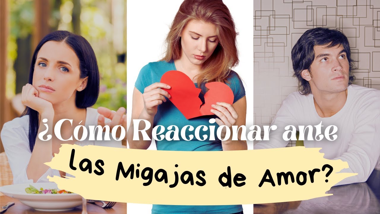 "¿Te dan migajas de amor? Esto es lo que significa"