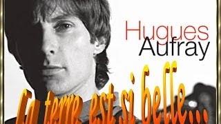 La terre est si belle_Hugues Aufray