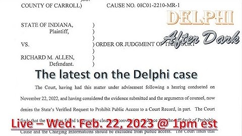 Live - The latest on the Delphi case #Delphi #Mononhighbridge