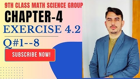 Class 9th Math(sci)| Chapter-4 Exercise 4.2 | Q#1 to 8 solution |Muhammad Imran Official#education