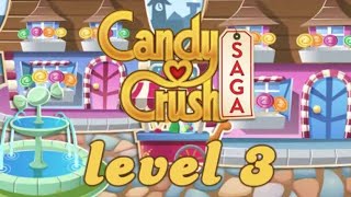 Candy Crush Level 3 .. yummy game play👍😜 screenshot 3