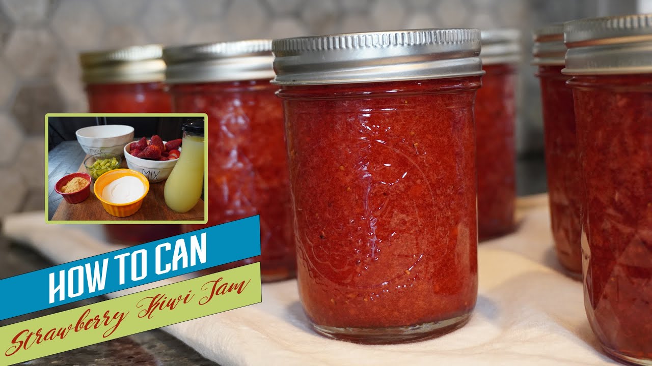 How to Can Strawberry-Kiwi <mark style="font-weight:bold;">Jam