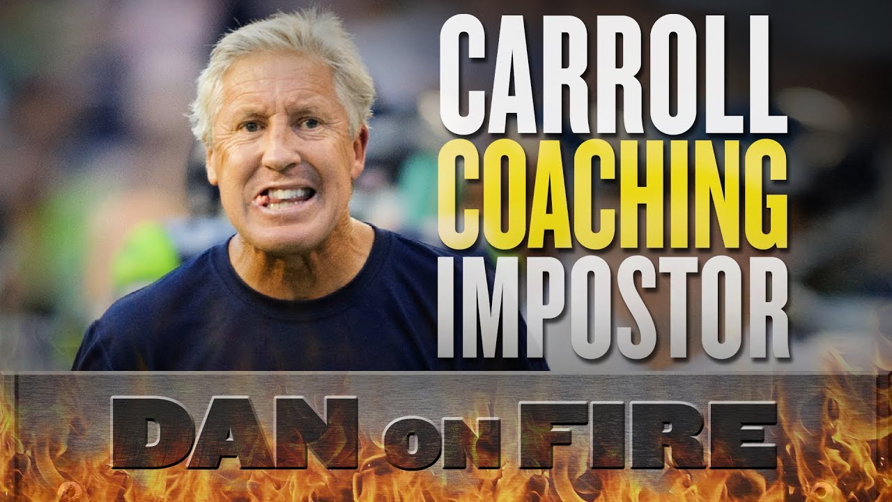 Is Pete Carroll Seattle's actual coach? (Dan on Fire)