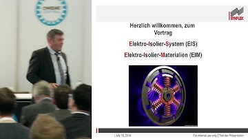 CWIEME 2014 - Optimised electrical insulation systems - Heinz von der Heide