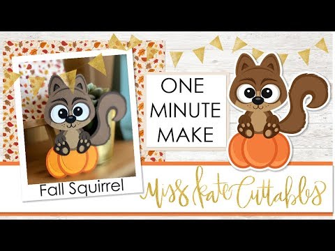 1 Minute Make - Fall Squirrel - Layered SVG How To Tutorial Cricut Explore Maker Silhouette Cameo
