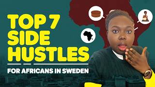TOP 7 SIDE HUSTLE SKILLS TO LEARN BEFORE MOVING TO SWEDEN | FOR AFRICANS | EARN SIDE INCOME ABROAD|
