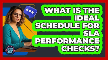 What Is The Ideal Schedule For SLA Performance Checks?